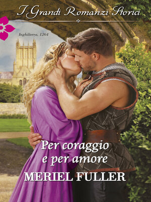 cover image of Per coraggio e per amore